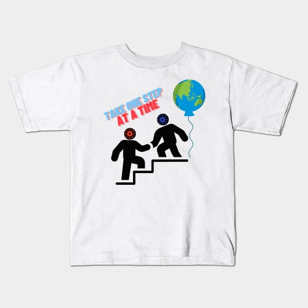 Take one step at a time Kids T-Shirt by Clean P